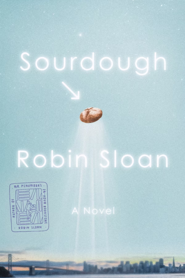 sourdough-robin-sloan کتاب بازگشت به دنیای "سردو"